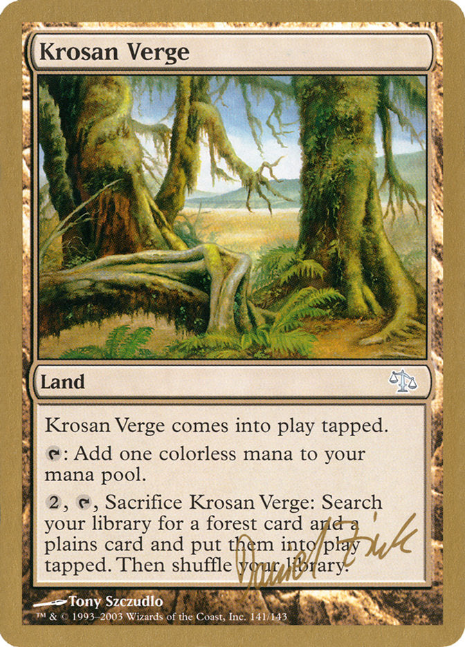 Krosan Verge (Daniel Zink) [World Championship Decks 2003] | Rook's Games and More