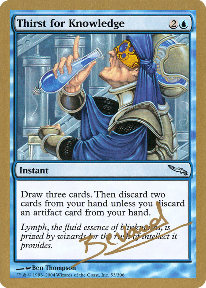 Thirst for Knowledge (Manuel Bevand) [World Championship Decks 2004] | Rook's Games and More