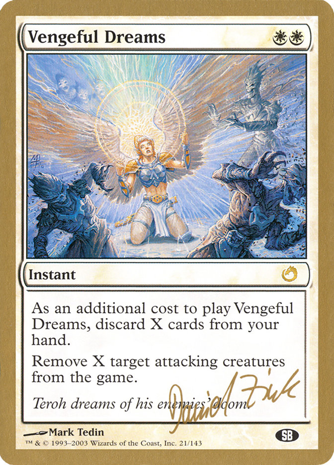 Vengeful Dreams (Daniel Zink) (SB) [World Championship Decks 2003] | Rook's Games and More