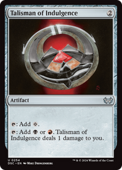 Talisman of Indulgence [Duskmourn: House of Horror Commander] | Rook's Games and More