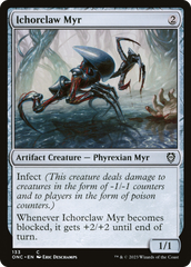 Ichorclaw Myr [Phyrexia: All Will Be One Commander] | Rook's Games and More