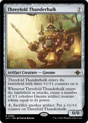 Threefold Thunderhulk [The Lost Caverns of Ixalan Prerelease Cards]