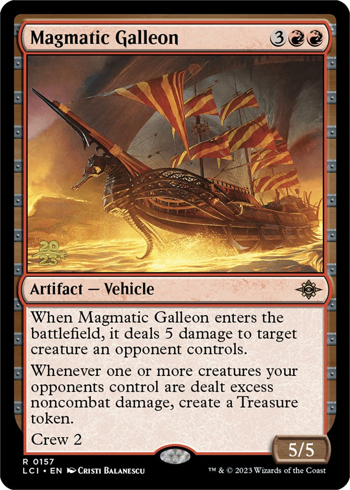 Magmatic Galleon [The Lost Caverns of Ixalan Prerelease Cards] | Rook's Games and More