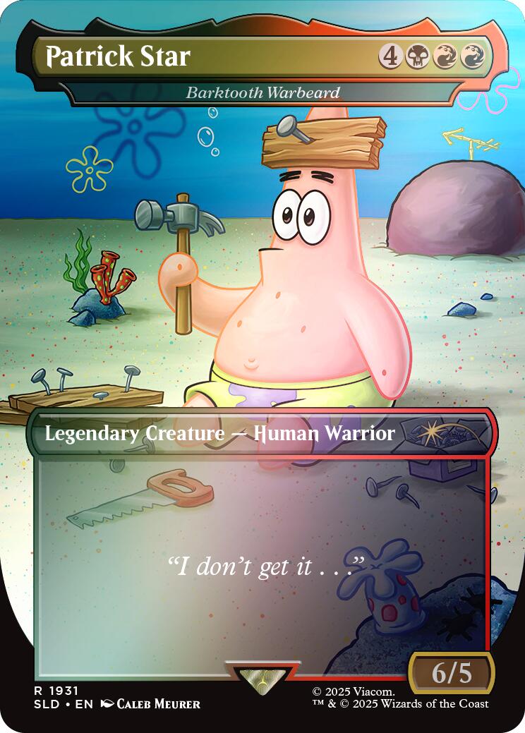 Patrick Star - Barktooth Warbeard (Rainbow Foil) [Secret Lair Drop Series] | Rook's Games and More