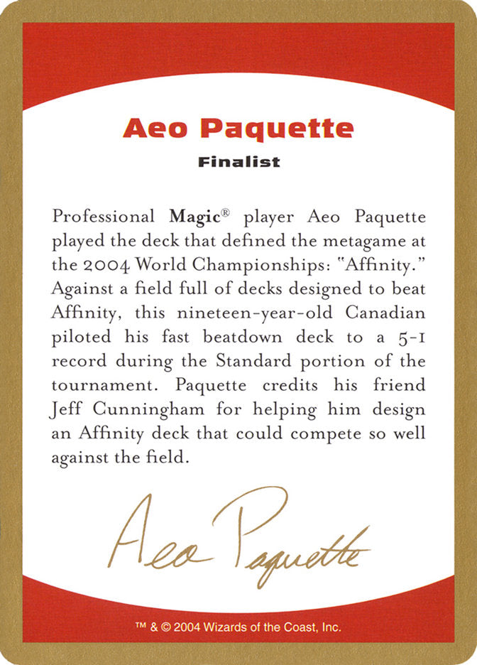 Aeo Paquette Bio [World Championship Decks 2004] | Rook's Games and More