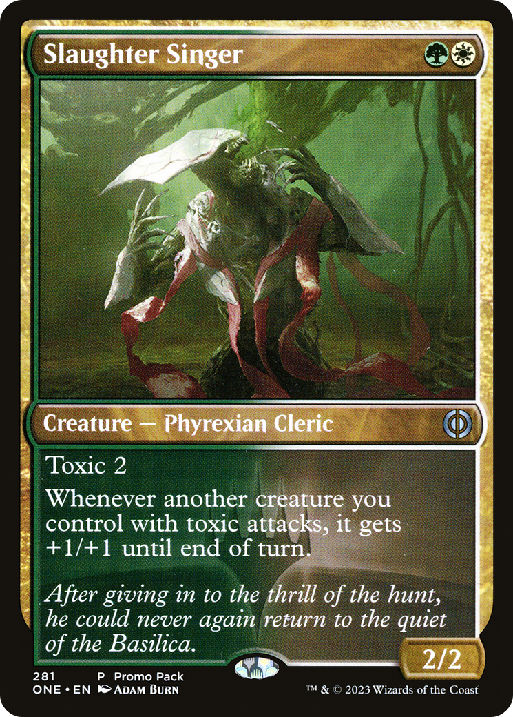 Slaughter Singer (Promo Pack) [Phyrexia: All Will Be One Promos] | Rook's Games and More
