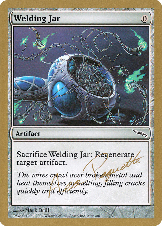 Welding Jar (Aeo Paquette) [World Championship Decks 2004] | Rook's Games and More