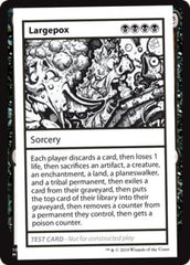 Largepox (2021 Edition) [Mystery Booster Playtest Cards]