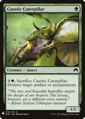 Caustic Caterpillar [Mystery Booster] | Rook's Games and More