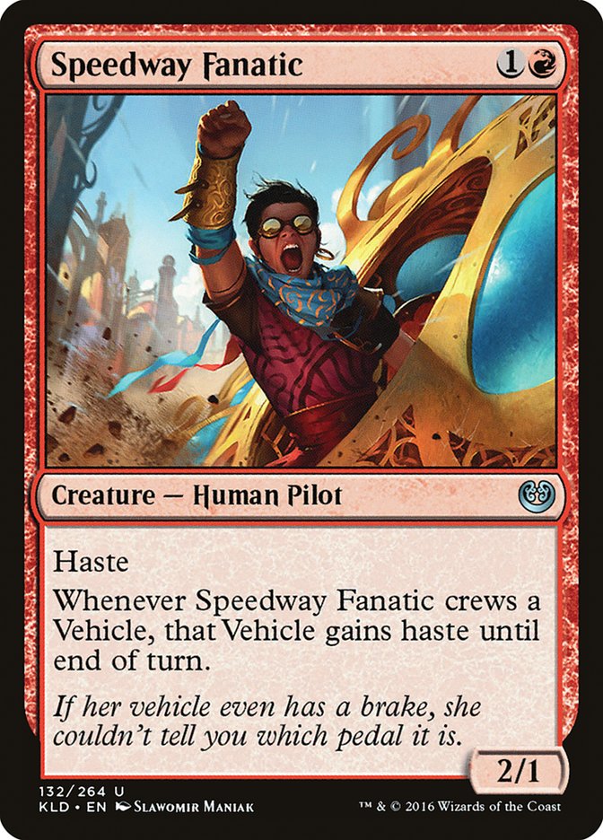 Speedway Fanatic [Kaladesh] | Rook's Games and More