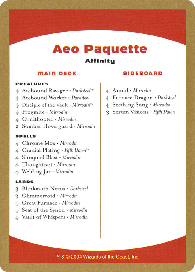 Aeo Paquette Decklist [World Championship Decks 2004] | Rook's Games and More