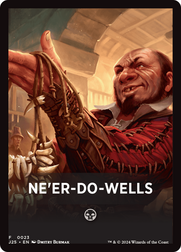 Ne'er-Do-Wells Theme Card [Foundations Jumpstart Front Cards] | Rook's Games and More