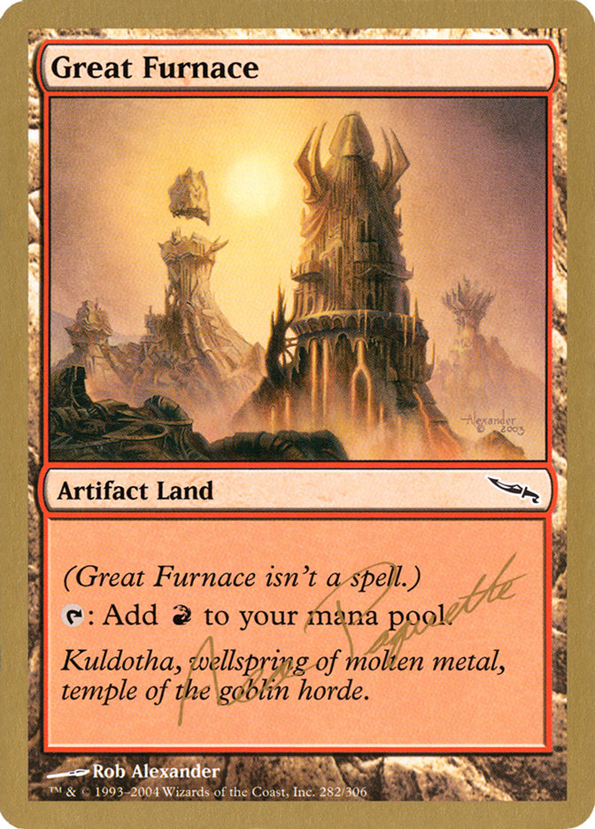 Great Furnace (Aeo Paquette) [World Championship Decks 2004] | Rook's Games and More