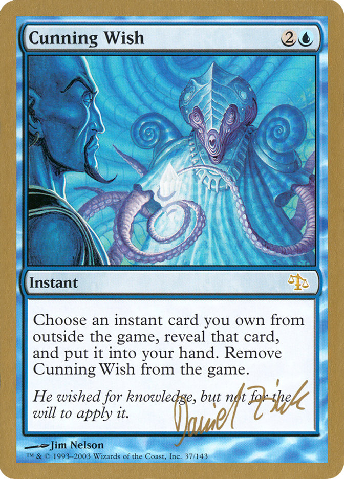 Cunning Wish (Daniel Zink) [World Championship Decks 2003] | Rook's Games and More