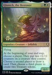 Gluntch, the Bestower [Commander Legends: Battle for Baldur's Gate Prerelease Promos]