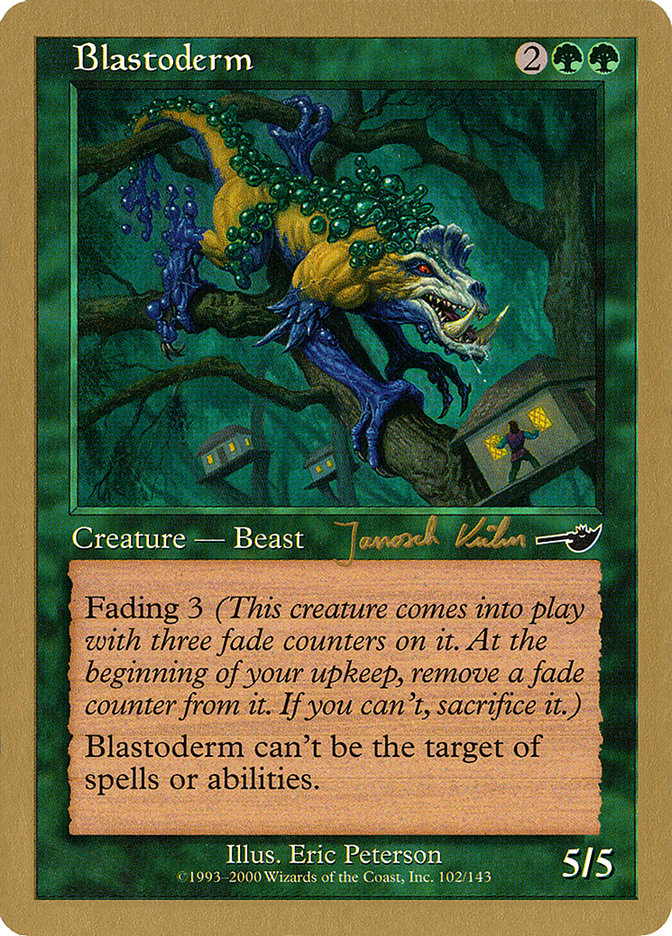 Blastoderm (Janosch Kuhn) [World Championship Decks 2000] | Rook's Games and More