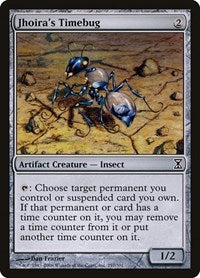 Jhoira's Timebug [Time Spiral] | Rook's Games and More
