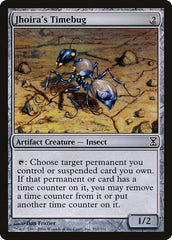 Jhoira's Timebug [Time Spiral] | Rook's Games and More