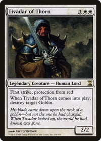 Tivadar of Thorn [Time Spiral] | Rook's Games and More