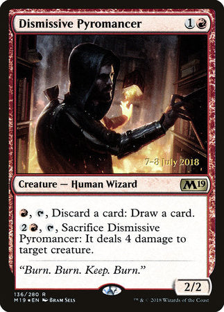 Dismissive Pyromancer [Core Set 2019 Promos] | Rook's Games and More