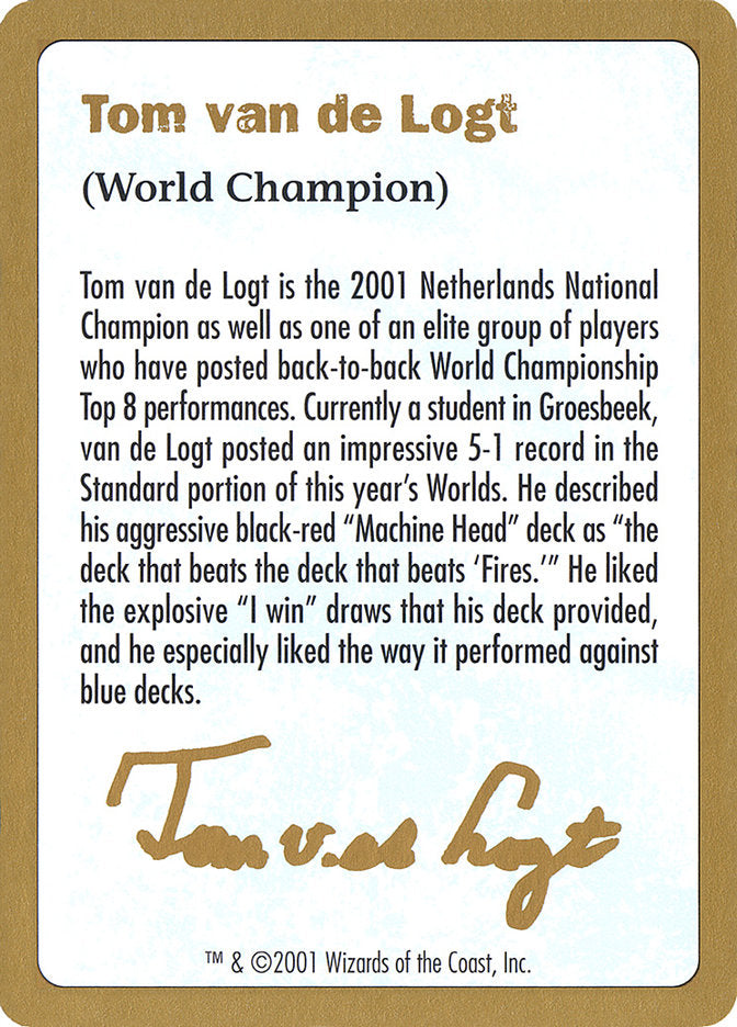 Tom van de Logt Bio [World Championship Decks 2001] | Rook's Games and More