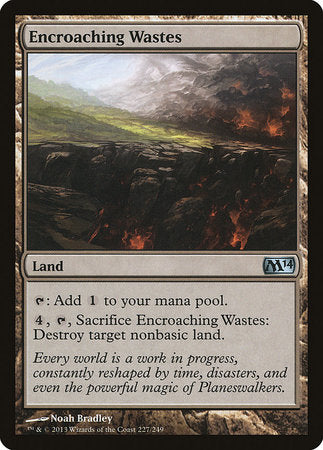 Encroaching Wastes [Magic 2014] | Rook's Games and More