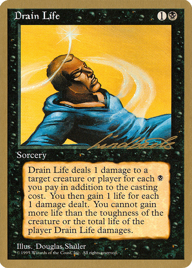 Drain Life (Leon Lindback) [Pro Tour Collector Set] | Rook's Games and More