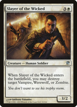 Slayer of the Wicked [Innistrad] | Rook's Games and More