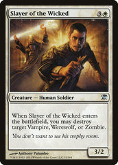 Slayer of the Wicked [Innistrad]