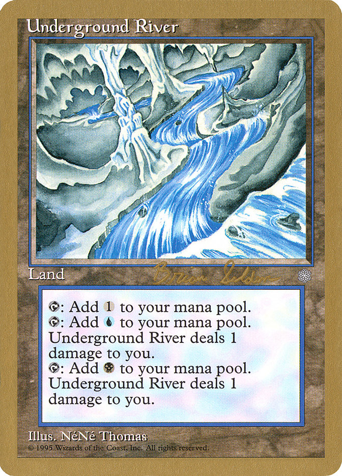 Underground River (Brian Selden) [World Championship Decks 1998] | Rook's Games and More