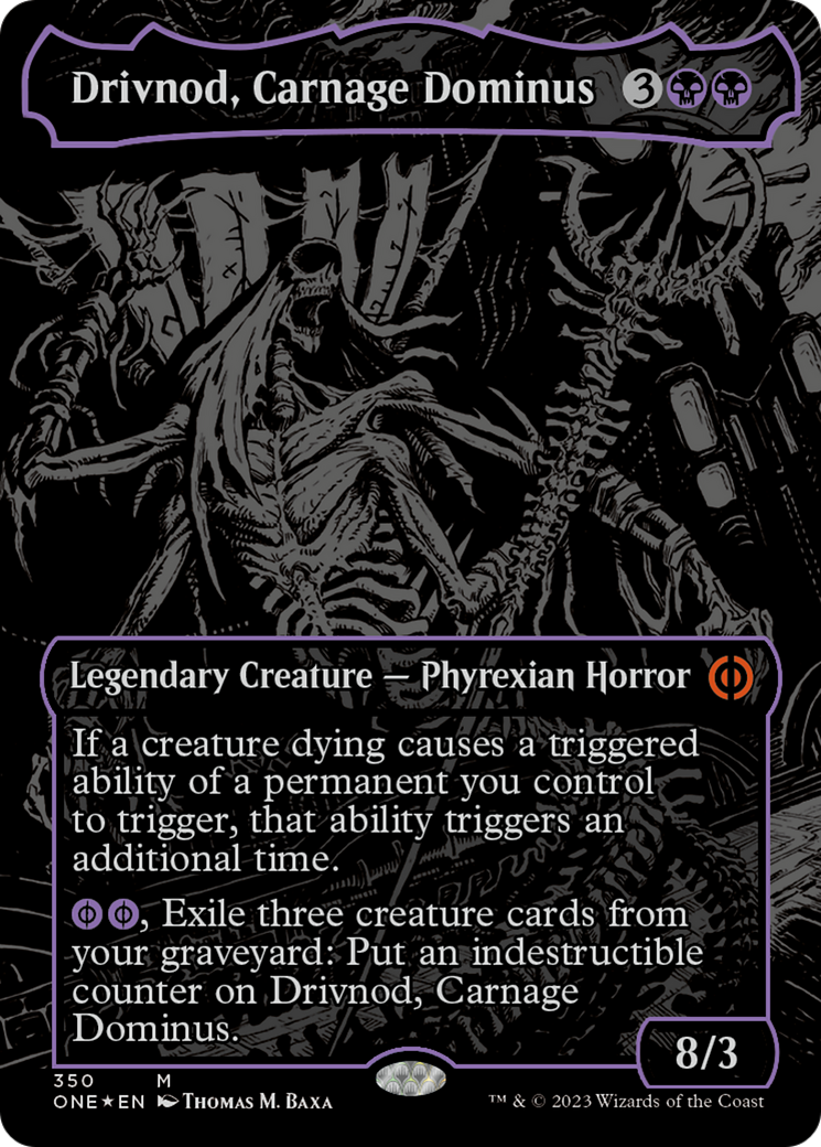 Drivnod, Carnage Dominus (Oil Slick Raised Foil) [Phyrexia: All Will Be One] | Rook's Games and More
