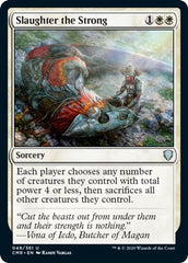 Slaughter the Strong [Commander Legends] | Rook's Games and More