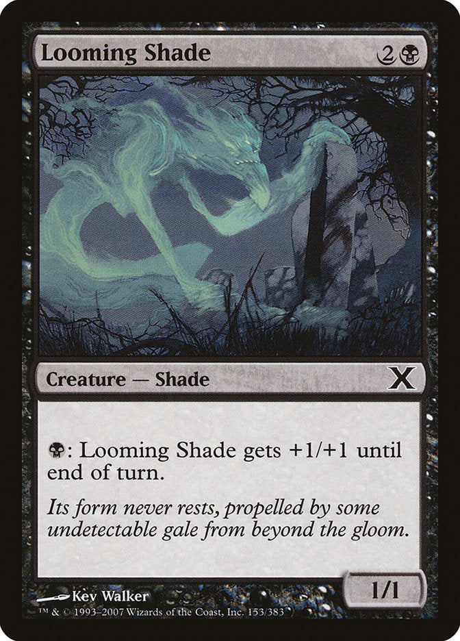 Looming Shade [Tenth Edition] | Rook's Games and More