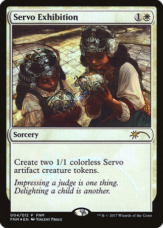Servo Exhibition [Friday Night Magic 2017] | Rook's Games and More