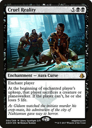 Cruel Reality [Amonkhet Promos] | Rook's Games and More