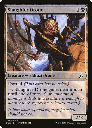 Slaughter Drone [Oath of the Gatewatch] | Rook's Games and More