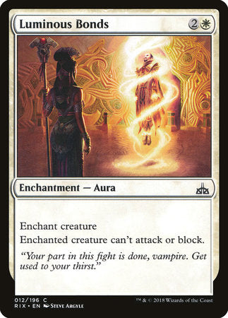 Luminous Bonds [Rivals of Ixalan] | Rook's Games and More
