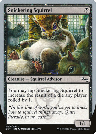 Snickering Squirrel [Unstable] | Rook's Games and More