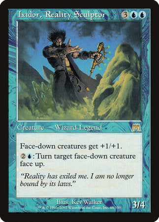 Ixidor, Reality Sculptor [Onslaught] | Rook's Games and More
