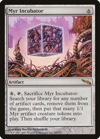 Myr Incubator [Mirrodin] | Rook's Games and More