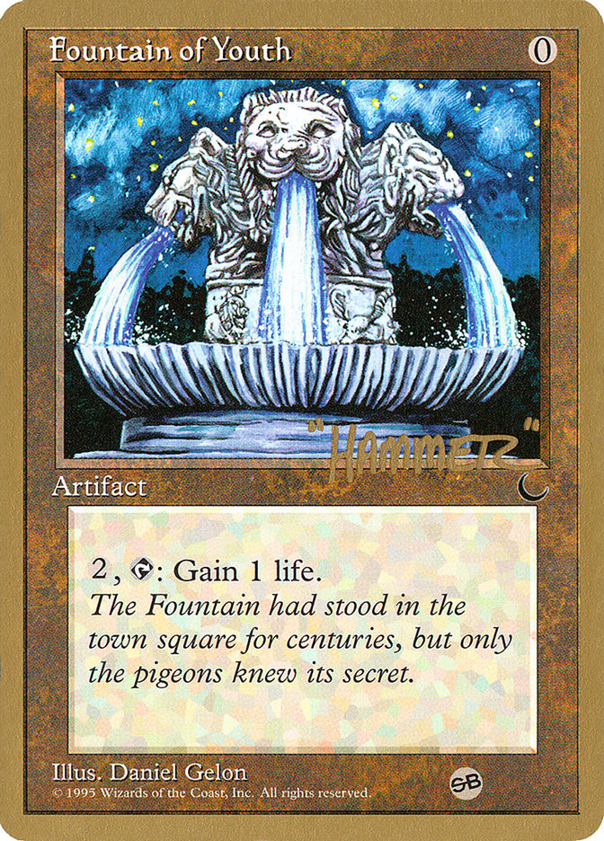 Fountain of Youth (Shawn "Hammer" Regnier) (SB) [Pro Tour Collector Set] | Rook's Games and More