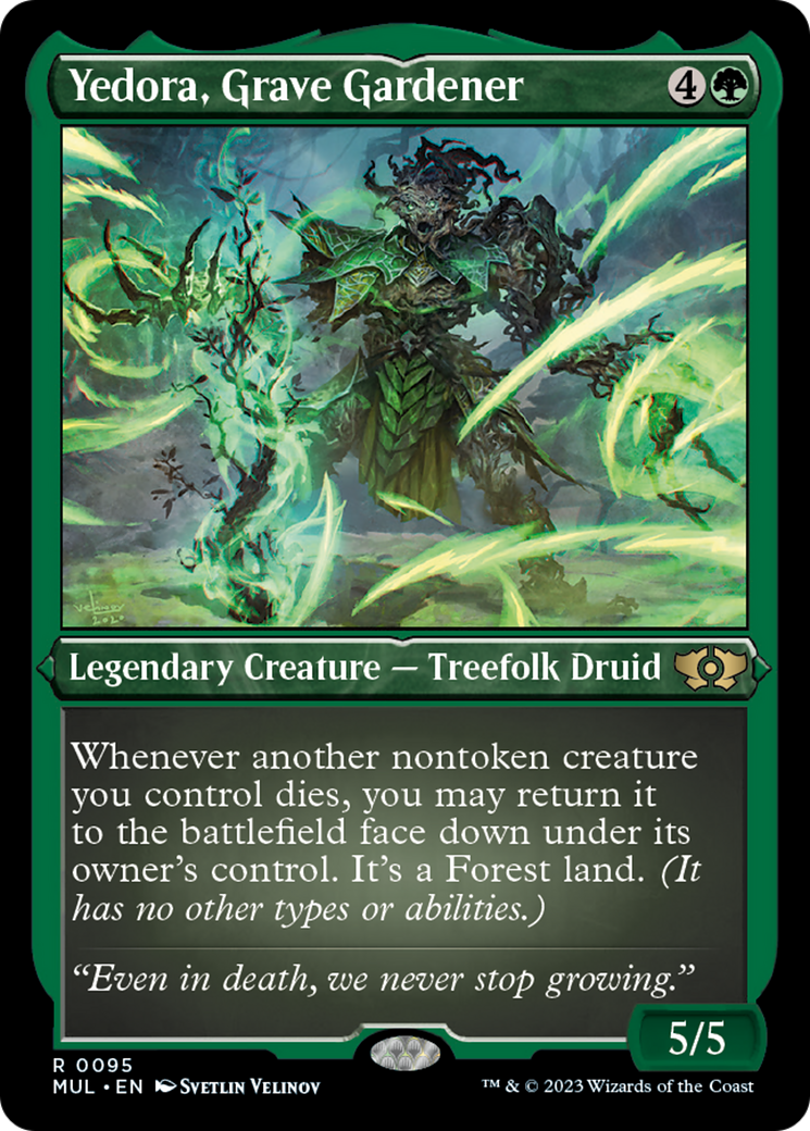 Yedora, Grave Gardener (Foil Etched) [Multiverse Legends] | Rook's Games and More