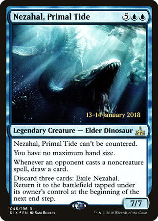 Nezahal, Primal Tide [Rivals of Ixalan Promos] | Rook's Games and More