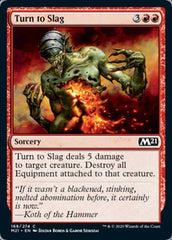 Turn to Slag [Core Set 2021]