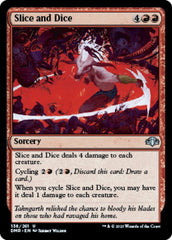 Slice and Dice [Dominaria Remastered]