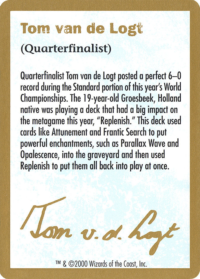 Tom van de Logt Bio [World Championship Decks 2000] | Rook's Games and More