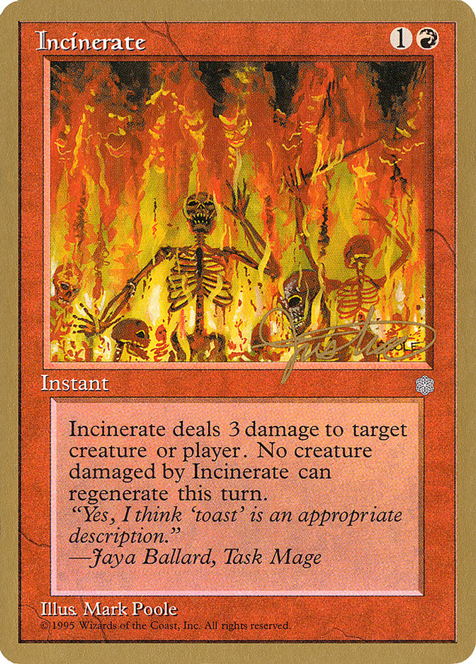 Incinerate (Mark Justice) [Pro Tour Collector Set] | Rook's Games and More