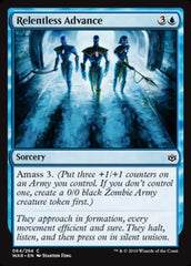 Relentless Advance [War of the Spark]