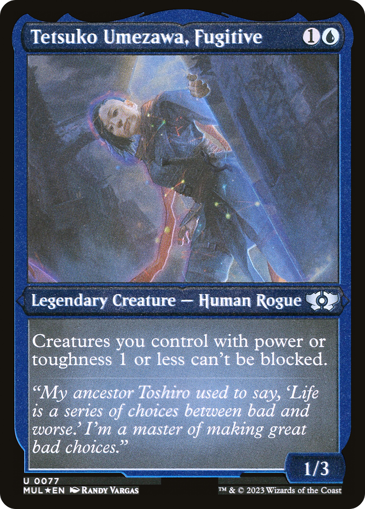 Tetsuko Umezawa, Fugitive (Foil Etched) [Multiverse Legends] | Rook's Games and More