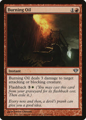 Burning Oil [Dark Ascension]